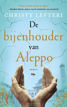 DE BIJENHOUDER VAN ALEPPO - LEFTERI, CHRISTY - 9789023957775