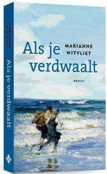 ALS JE VERDWAALT - WITVLIET, MARIANNE - 9789023959595