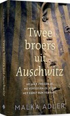 TWEE BROERS UIT AUSCHWITZ - ADLER, MALKA - 9789023960096