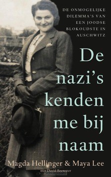 DE NAZI'S KENDEN ME BIJ NAAM - HELLINGER, MAGDA; LEE, MAYA; BREWSTER, D - 9789023960799