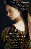 DE ZWARTE KONINGIN - BOTERMANS, CATHARINA - 9789023961079