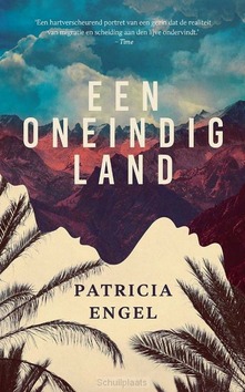 EEN ONEINDIG LAND - ENGEL, PATRICIA - 9789023961130