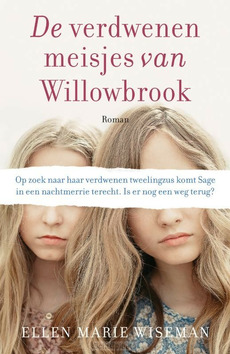 DE VERDWENEN MEISJES VAN WILLOWBROOK - WISEMAN, ELLEN MARIE - 9789023961437