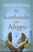 DE BIJENHOUDER VAN ALEPPO - LEFTERI, CHRISTY - 9789023962069