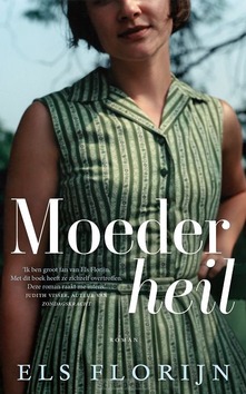 MOEDERHEIL - FLORIJN, ELS - 9789023962267