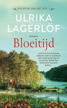 BLOEITIJD - LAGERLÖF, ULRIKA - 9789023962809