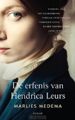 DE ERFENIS VAN HENDRICA LEURS - MEDEMA, MARLIES - 9789023964230