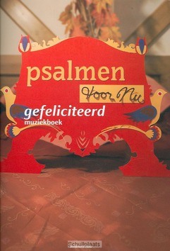 GEFELICITEERD MUZIEKBOEK - PSALMEN VOOR NU - 9789023967149