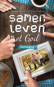 SAMEN LEVEN MET GOD - SPIERENBURG,-VAN WIJNGAARDEN ARINE - 9789023970057