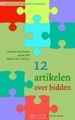 12 ARTIKELEN OVER BIDDEN - MEULEN, HENK VAN DER; MOL, JURRIEN; SLOT - 9789023970552