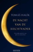 DE NACHT VAN DE BIECHTVADER - HALIK, THOMAS - 9789023970668