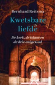 KWETSBARE LIEFDE - REITSMA, BERNHARD - 9789023971054