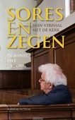 SORES EN ZEGEN - JONG, DRS. PIETER L. DE - 9789023971542