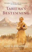 TABITHA'S BESTEMMING - KIRKPATRICK, JANE - 9789023977025