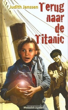 TERUG NAAR DE TITANIC - JANSSEN - 9789023992776