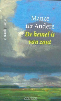 HEMEL IS VAN ZOUT - ANDERE, MANCE TER - 9789023994183