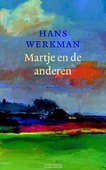 MARTJE EN DE ANDEREN - WERKMAN, HANS - 9789023996712