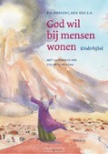 GOD WIL BIJ MENSEN WONEN KINDERBIJBEL - BORKENT, RIA; KOK, ARIE; JANSSEN, JUDITH - 9789023996934