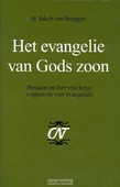 HET EVANGELIE VAN GODS ZOON - BRUGGEN - 9789024261352