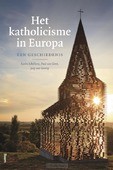 HET KATHOLICISME IN EUROPA - SCHELKENS, KARIM; VAN GEEST, PAUL; VAN G - 9789024424184