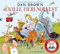 HET WILDE DIERENORKEST - BROWN, DAN - 9789024590872