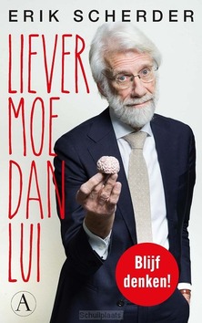 LIEVER MOE DAN LUI - SCHERDER, ERIK - 9789025319151