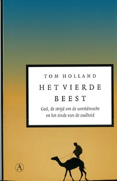 HET VIERDE BEEST - HOLLAND, TOM - 9789025369088