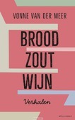 BROOD, ZOUT, WIJN - MEER, VONNE VAN DER - 9789025450700
