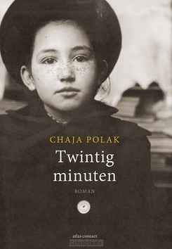 TWINTIG MINUTEN - POLAK, CHAJA - 9789025458256