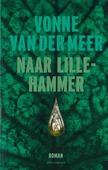 NAAR LILLEHAMMER - MEER, VONNE VAN DER - 9789025470593