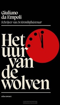 HET UUR VAN DE WOLVEN - EMPOLI, GIULIANO DA - 9789025477745