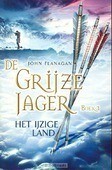 HET IJZIGE LAND [GJ-3] - FLANAGAN, J. - 9789025743949