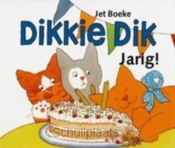 VERTELPLATEN DIKKIE DIK JARIG! - BOEKE, JET - 9789025747992