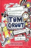 DE WAANZINNIGE WERELD VAN TOM GROOT - PICHON, LIZ - 9789025750220