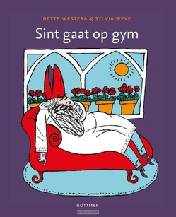 SINT GAAT OP GYM - WESTERA, BETTE - 9789025754457