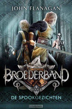 DE SPOOKGEZICHTEN [BROEDERBAND 6] - FLANAGAN, JOHN - 9789025765675
