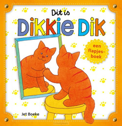 DIT IS DIKKIE DIK! - BOEKE, JET - 9789025765736