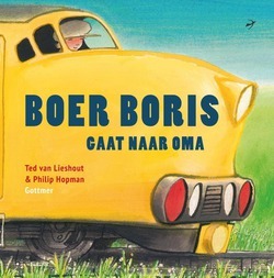 BOER BORIS GAAT NAAR OMA - LIESHOUT, TED VAN - 9789025765828