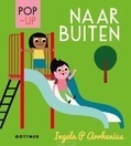 NAAR BUITEN (POP-UP) - ARRHENIUS, INGELA P. - 9789025770396