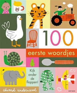 100 EERSTE WOORDJES - UNDERWOOD, EDWARD - 9789025771218