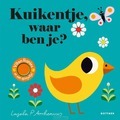 KUIKENTJE, WAAR BEN JE? - ARRHENIUS, INGELA P. - 9789025772116