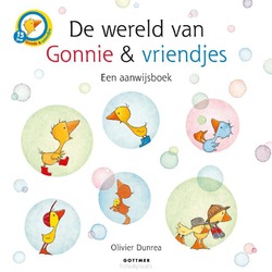 DE WERELD VAN GONNIE & VRIENDJES - DUNREA, OLIVIER - 9789025772222