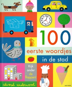 100 EERSTE WOORDJES IN DE STAD - UNDERWOOD, EDWARD - 9789025774271