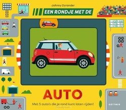 EEN RONDJE MET DE AUTO - DYRANDER, JOHNNY - 9789025775933