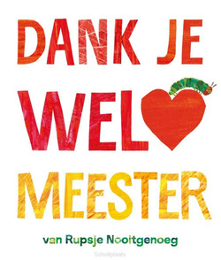 DANK JE WEL, MEESTER - CARLE, ERIC - 9789025776367