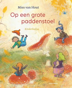 OP EEN GROTE PADDENSTOEL - HOUT, MIES VAN - 9789025776749