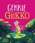 GEKKIE DE GEKKO - BRIGHT, RACHEL - 9789025777012
