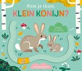 KOM JE THUIS, KLEIN KONIJN? - BÚZIO, CAROLINA - 9789025777128