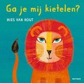 GA JE MIJ KIETELEN? - HOUT, MIES VAN - 9789025777760