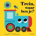 TREIN, WAAR BEN JE? - ARRHENIUS, INGELA P - 9789025777906